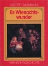 Liselotte Gäumann, Liselotte Gäumann-Klingler - Es Wienachtswunder