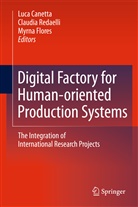 Luca Canetta, Myrna Flores, Claudi Redaelli, Claudia Redaelli - Digital Factory for Human-oriented Production Systems