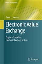 David L Stearns, David L. Stearns, David Lawrence Stearns - Electronic Value Exchange