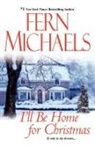 Fern Michaels - I'll Be Home for Christmas