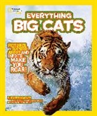 Elizabeth Carney, National Geographic Kids - Everything: Big Cats
