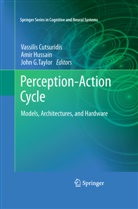 Vassilis Cutsuridis, John G Taylor, Ami Hussain, Amir Hussain, John G. Taylor - Perception-Action Cycle