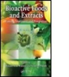 Ronald Ross (University of Arizona Watson, Ronald Ross Preedy Watson, Victor R. Preedy, Victor R. (King's College Preedy, Victor R. Ed Preedy, Preedy Victor R.... - Bioactive Foods and Extracts
