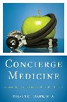 Steven (NA) Knope, Steven D. Knope, Knope Steven D. - Concierge Medicine