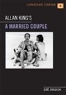 Zoe Druick - Allan King''s a Married Couple