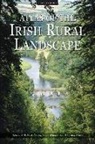 F. H. A. (EDT)/ Whelan Aalen, F.h.a. Whelan Aalen, F H A Aalen, F. H. A. Aalen, F.H.A. Aalen, Matthew Stout... - Atlas of the Irish Rural Landscape