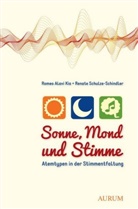Romeo Alavi  Kia, Romeo Alavi Kia, Romeo Alavi Kia, Renate Schulze-Schindler, Martin Tiefenthaler - Sonne, Mond und Stimme