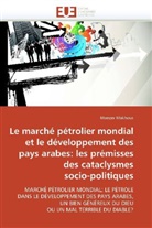 Monzer Makhous, Makhous-M - Le marche petrolier mondial et