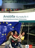 Bub-Kal, Kalb - Anstöße, Gemeinschaftskunde für Baden-Württemberg: Kursstufe 1, Schülerbuch