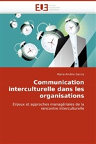Marie-Amélie Garcia, Garcia-m - Communication interculturelle