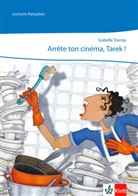 Isabelle Darras - Arrête ton cinéma, Tarek !, m. 1 Audio-CD