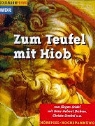 Jürgen Seidel, Jürgen Seidel - Zum Teufel mit Hiob, 1 Cassette