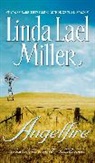 Linda Lael Miller, Miller Linda Lael - Angelfire