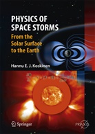 Hannu Koskinen - Physics of Space Storms