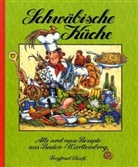 Siegfried Ruoß, Renate Gries-Fahrbach - Schwäbische Küche