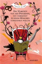 Susanne Straßer - Das Märchen von der Prinzessin, die unbedingt in einem Märchen vorkommen wollte