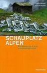 Peter Glauser, Dominik Siegrist - Schauplatz Alpen