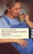Birgitt von Maltzahn, Cornelia von Seidlein - Der Schwangerschaftskalender