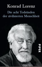 Konrad Lorenz - Die acht Todsünden der zivilisierten Menschheit