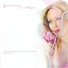 Karina Wagner - Seelenliebe, 1 Audio-CD (Hörbuch)