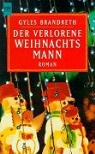 Gyles Brandreth - Der verlorene Weihnachtsmann