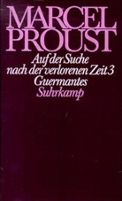 Marcel Proust, Luziu Keller, Luzius Keller - Werke, Frankfurter Ausgabe - 3: Auf der Suche nach der verlorenen Zeit. Tl.3