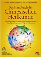 Klaus Birker, Klaus (Dr.) Birker, Michae Grandjean, Michael Grandjean, Michael (Dr. Grandjean - Das Handbuch der Chinesischen Heilkunde