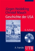 Jürge Heideking, Jürgen Heideking, Christof Mauch - Geschichte der USA