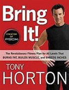 Maggie Greenwood-Robinson, Maggie Greenwood-Robinson PH.D., Tony Horton - Tony Horton's Fitness Solution