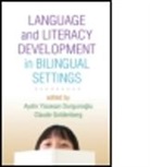 P. G. Aaron, Laura Mendez Barletta, Laura Méndez Barletta, Ellen Bialystok, Aydin Y. Durgunoglu, Aydin Yucesan Durgunoglu... - Language and Literacy Development in Bilingual Settings
