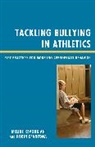 &amp;apos, Robin antona, Robin D'Antona, Meline Kevorkian, Meline D''antona Kevorkian, Meline M. Kevorkian... - Tackling Bullying in Athletics