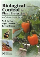 Kevin Brown, Kevin C Brown, Kevin C. Brown, Cattlin, Nigel D. Cattlin, Neil Helyer... - Biological Control in Plant Protection