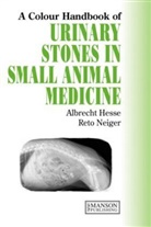 Albrecht Hesse, Albrecht (Royal Canin Hesse, Albrecht Neiger Hesse, Reto Neiger, Albrecht Hesse - Urinary Stones in Small Animal Medicine
