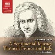 Laurence Sterne, Anton Lesser - Sentimental Journey (Hörbuch)