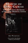 Jeff Thompson - House of Dan Curtis