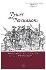 Pcm Hoppenbrouwers, Peter Hoppenbrouwers, Antheun Janse, Robert Stein - Power and Persuasion: Essays on the Art of State Building in Honour of W.P. Blockmans