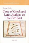 G. Coedes, George Coedes - Texts of Greek and Latin Authors on the Far East: From the 4th C. B.C.E. to the 14th C. C.E