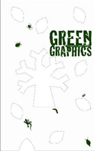 Vicky Eckert, Eckert+Zúniga, Ana Freixas, Ana Freixas Soler, Efren Zuniga, Efrèn Zuniga... - Green Graphics