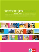 Génération pro, niveau avancé: Génération pro niveau avancé, m. 1 Beilage