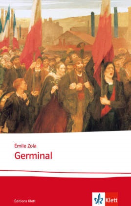 Emile Zola, Émile Zola, Wolfgan Ader, Wolfgang Ader - Germinal - Text in Französisch. Niveau B2