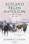 D Lieven, D. Lieven, Dominic Lieven, Martin Appelman - Rusland tegen Napoleon