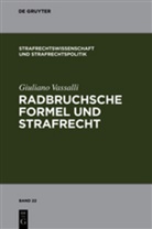 Giuliano Vassalli - Radbruchsche Formel und Strafrecht