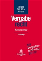 Heike Glahs, Olaf Reidt, Thomas Stickler, Heike Glahs, Olaf Reidt, Thomas Stickler - Vergaberecht