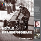 Klaus Mangold - Digitale Infrarotfotografie