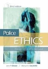 Michael A. Caldero, John P. Crank, John P./ Caldero Crank - Police Ethics