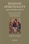 Valentin Tomberg, James Wetmore - Russian Spirituality and Other Essays