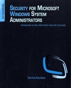 Derrick Rountree - Security for Microsoft Windows System Administrators