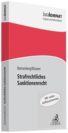 Britt Bannenberg, Britta Bannenberg, Dieter Rössner - Strafrechtliches Sanktionenrecht
