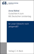 Anne Röthel - 68. Deutscher Juristentag Berlin 2010: Gutachten A zum 68. Deutschen Juristentag