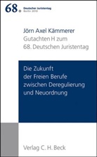 Jörn Axel Kämmerer - 68. Deutscher Juristentag Berlin 2010: Gutachten H zum 68. Deutschen Juristentag